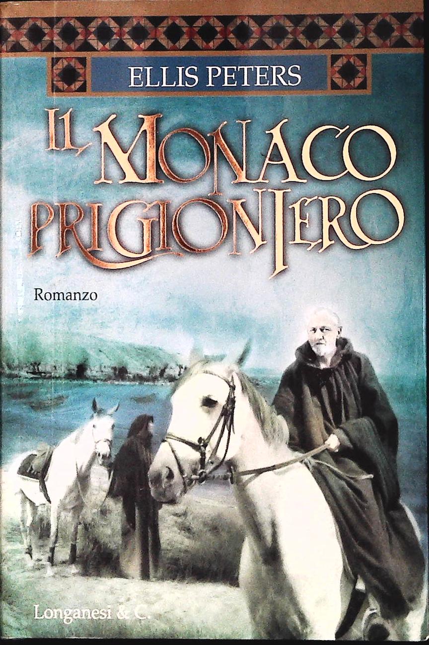 IL MONACO PRIGIONIERO - ELLIS PETERS
