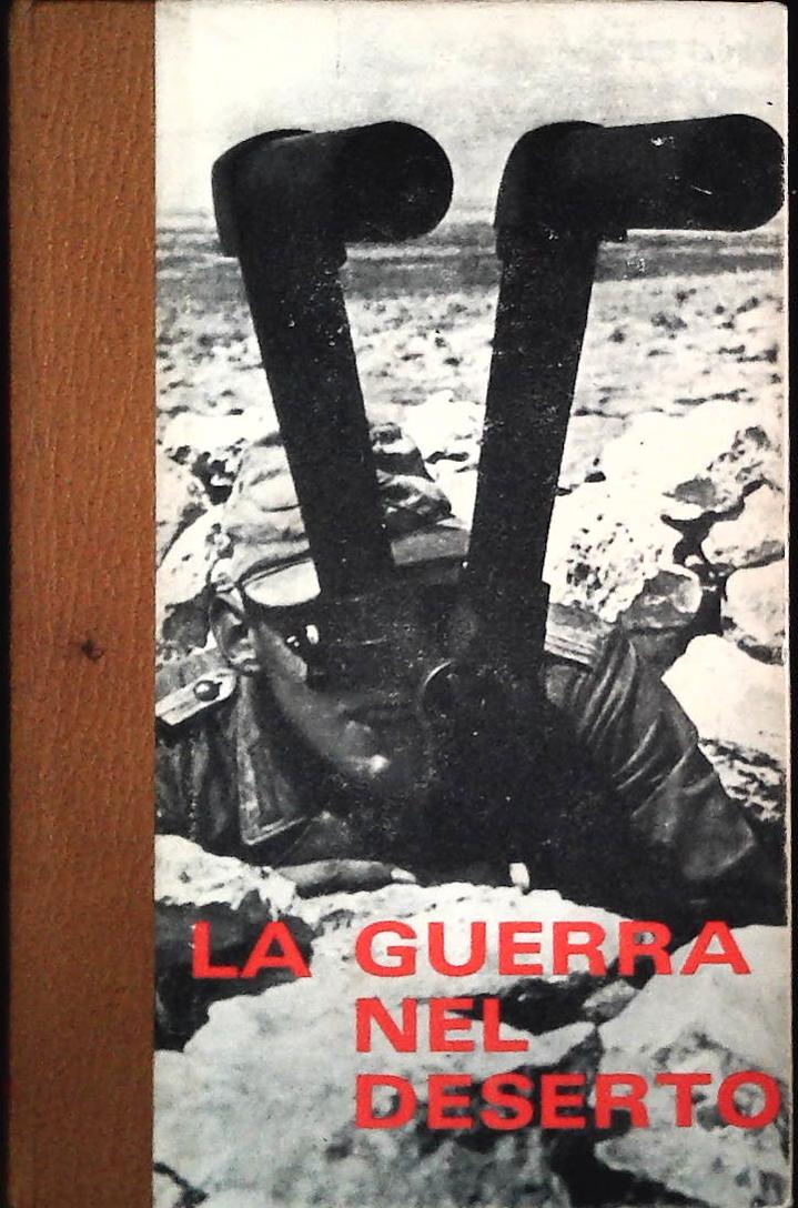 LA GUERRA NEL DESERTO-KRIEG-DE CREMILLE 1969-VOLUME PRIMO-OUTLET DEL LIBRO
