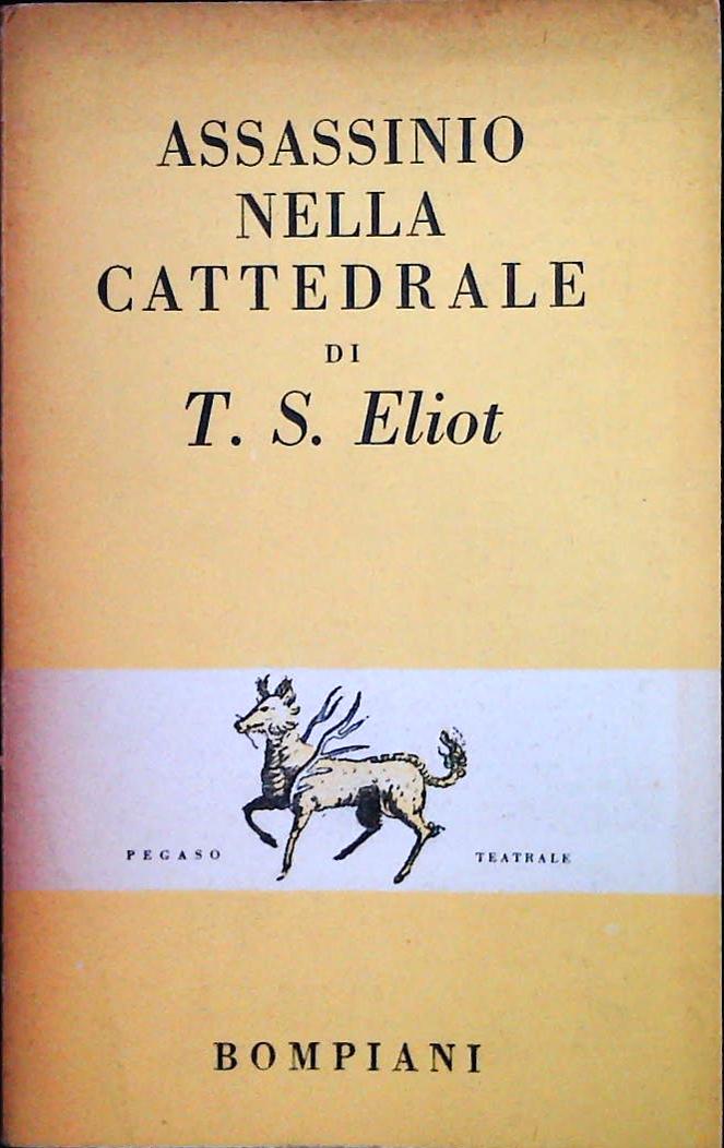 ASSASSINIO NELLA CATTEDRALE - T.S. ELIOT - BOMPIANI 1953 - OUTLET DEL LIBRO