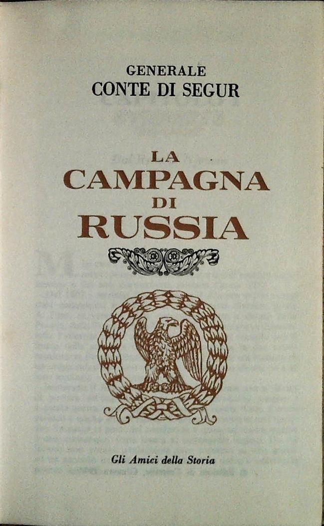 LA CAMPAGNA DI RUSSIA - CONTE DI SEGUR