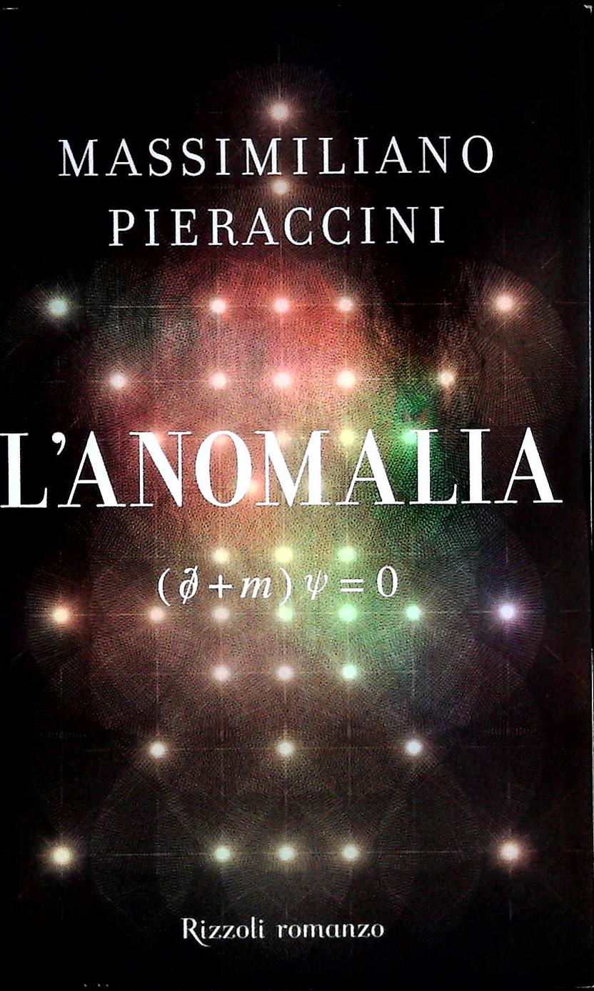 L'ANOMALIA - MASSIMILIANO PIERACCINI