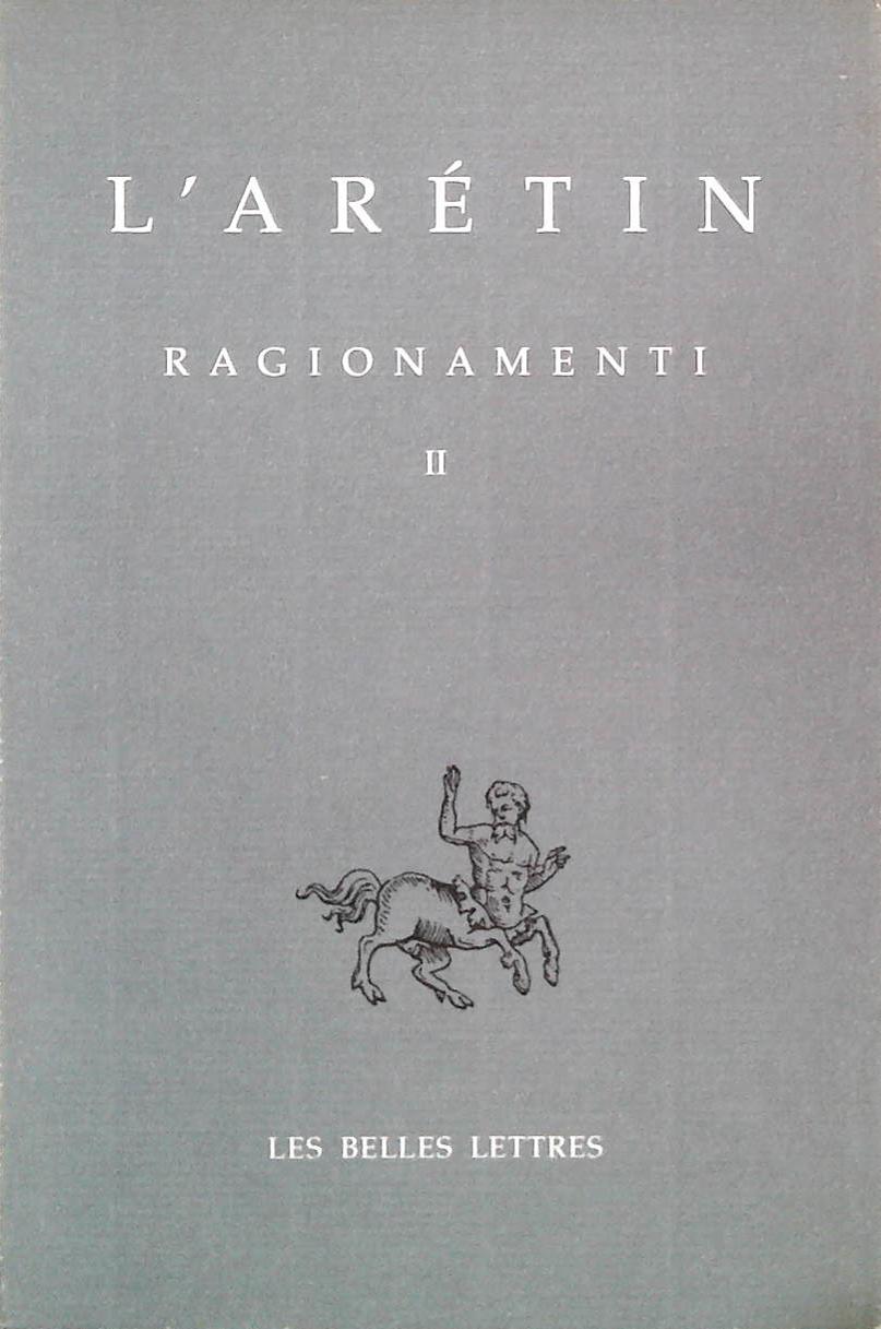 L'ARETIN - RAGIONAMENTI - VOLUME SECONDO - FRENCH-ITALIAN TEXT