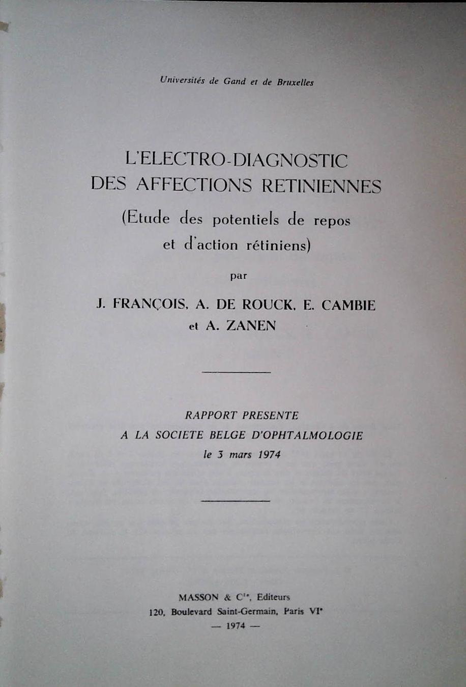 L'ELECTRO-DIAGNOSTIC DES AFFECTIONS RETINIENNES - J. FRANCOIS