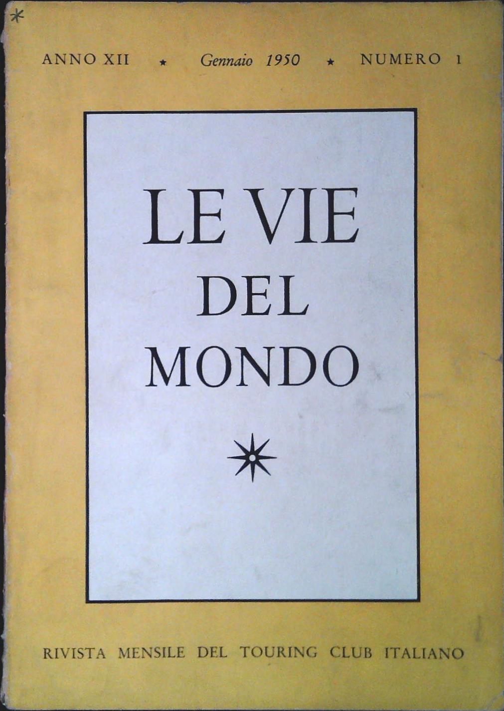 LE VIE DEL MONDO - GENNAIO 1950