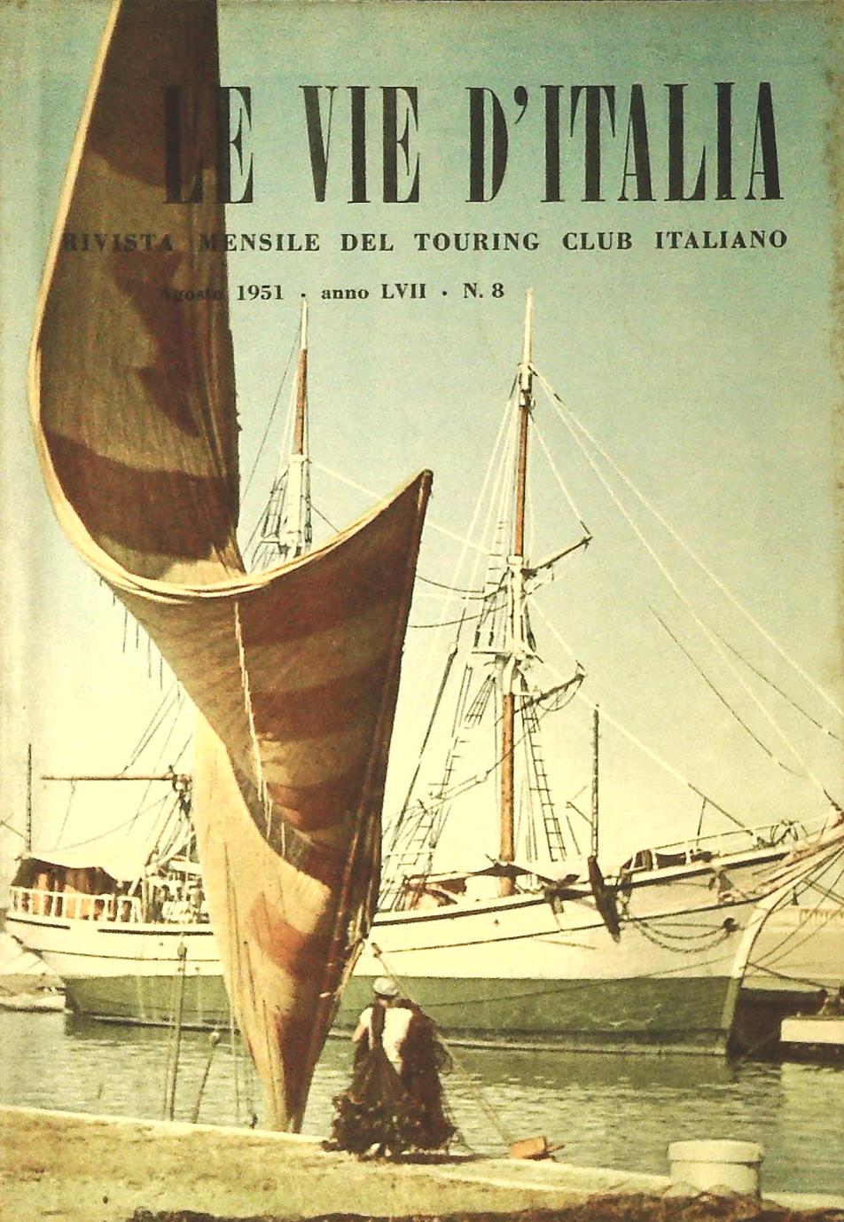 LE VIE D'ITALIA AGOSTO 1951