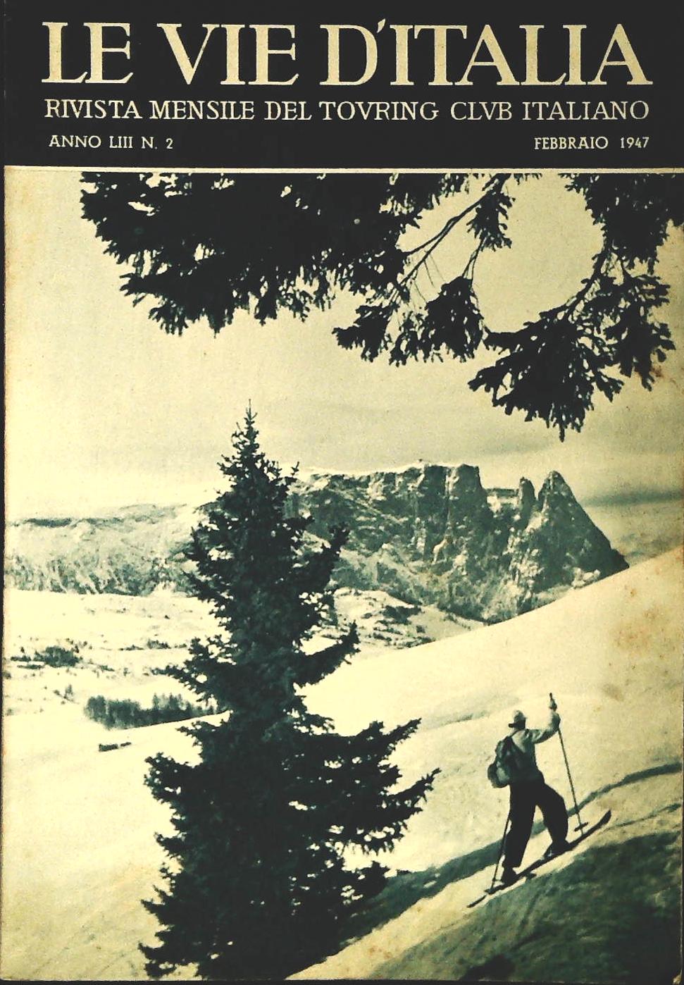 LE VIE D'ITALIA FEBBRAIO 1947