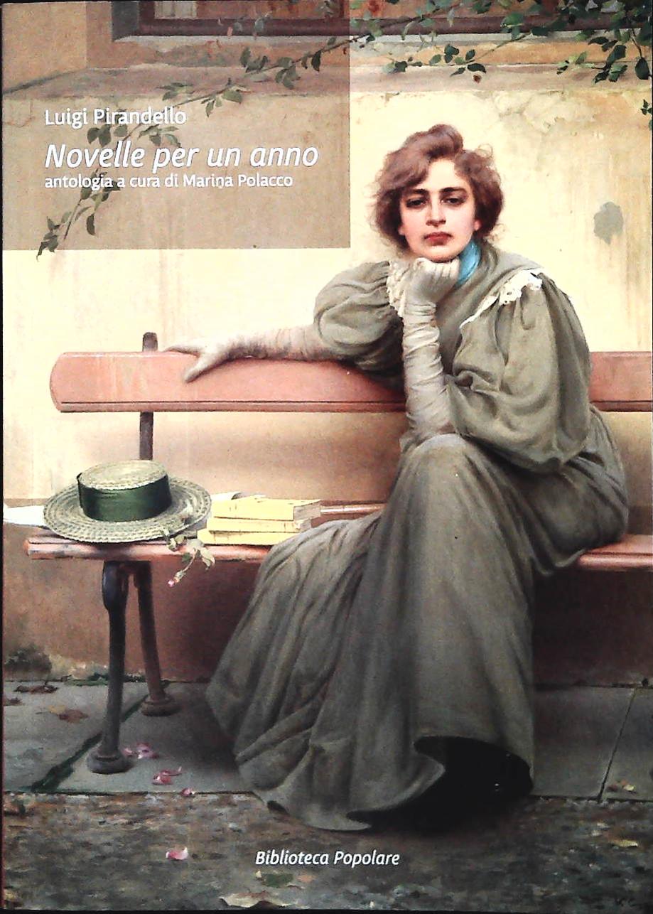 NOVELLE PER UN ANNO - LUIGI PIRANDELLO