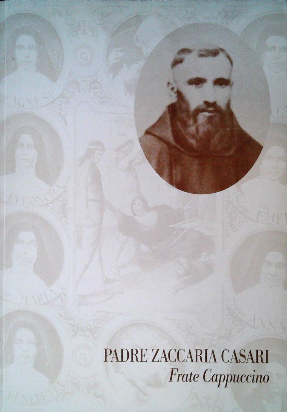 PADRE ZACCARIA CASARI. FRATE CAPPUCCINO