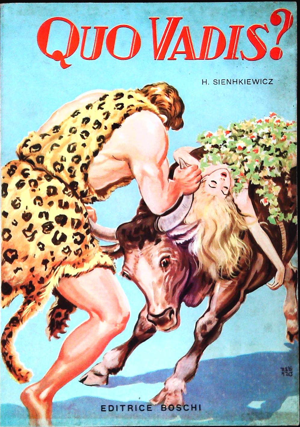 QUO VADIS? - H. SIENKIEWICZ - ED. BOSCHI 1968