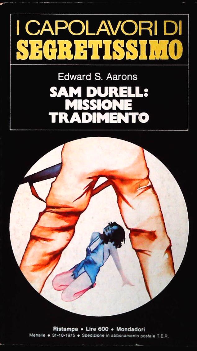 SAM DURELL. MISSIONE TRADIMENTO - EDWARD S. AARONS - CAP.I SEGRETISSIMO N. 14