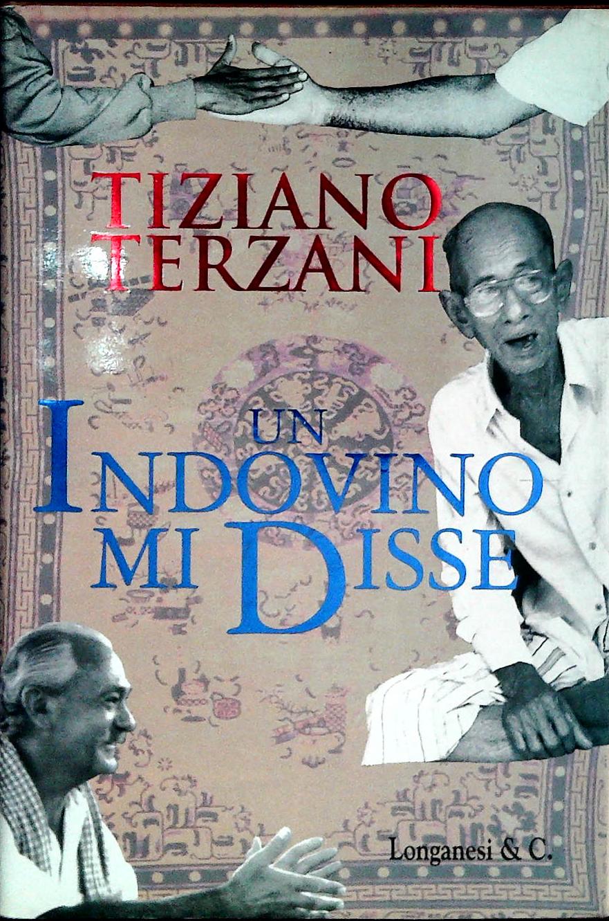 UN INDOVINO MI DISSE - TIZIANO TERZANI