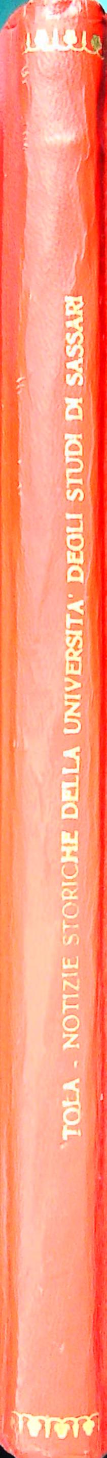 NOTIZIE STORICHE DELLA UNIVERSITA' DI SASSARI - PASQUALE TOLA - 1866