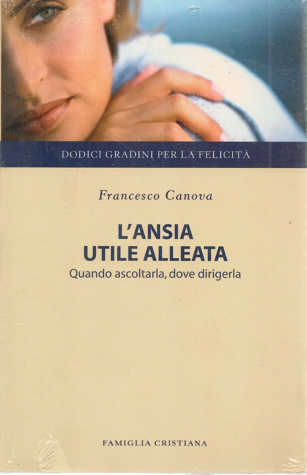 L'ANSIA UTILE ALLEATA - FRANCESCO CANOVA-FAM. CRISTIANA 2005-OUTLET DE LIBRO