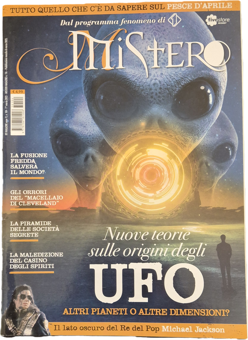 MISTERO N. 104 - MARZO 2023 - NUOVE TEORIE SULLE ORIGINI DEGLI UFO