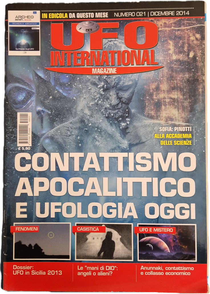 UFO INTERNATIONA MAGAZINE N. 21 - CONTATTISMO APOCALITTICO E UFOLOGIA OGGI