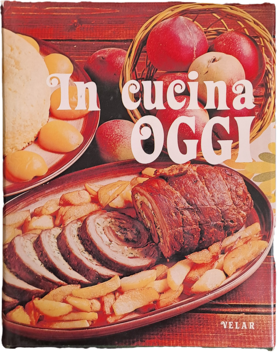 IN CUCINA OGGI - SECONDO VOLUME