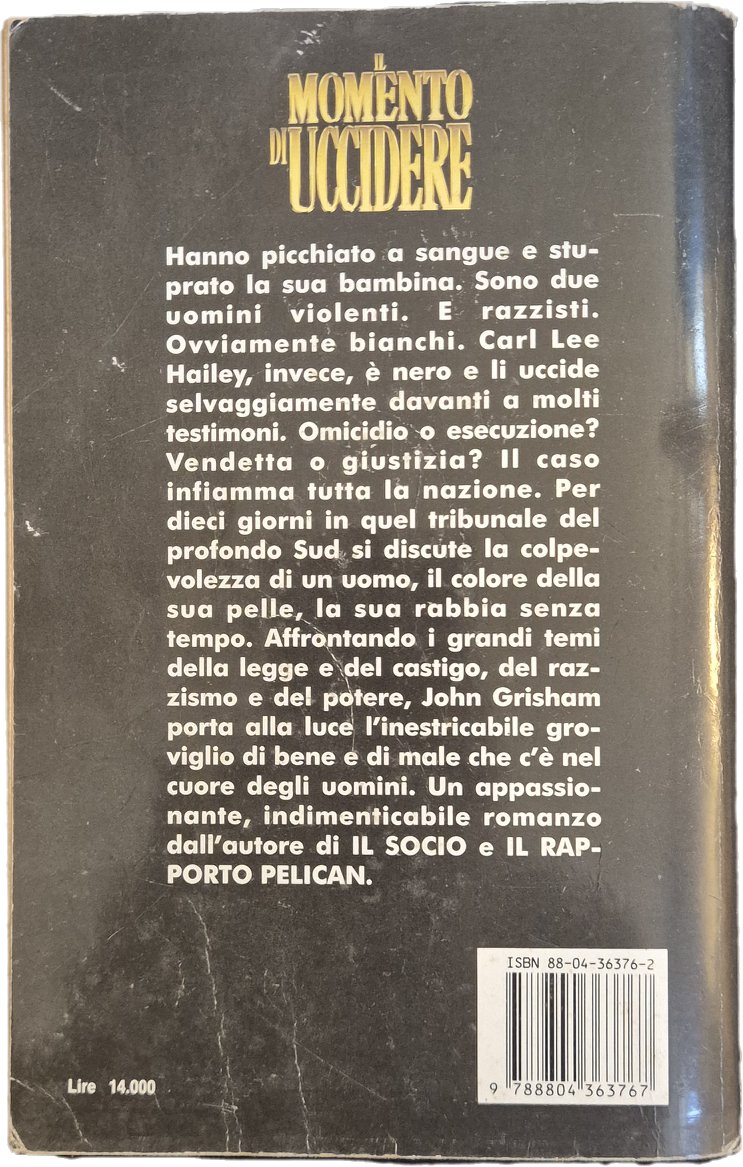 IL MOMENTO DI UCCIDERE - JOHN GRISHAM - MINDADORI 1994 - OUTLET DEL LIBRO