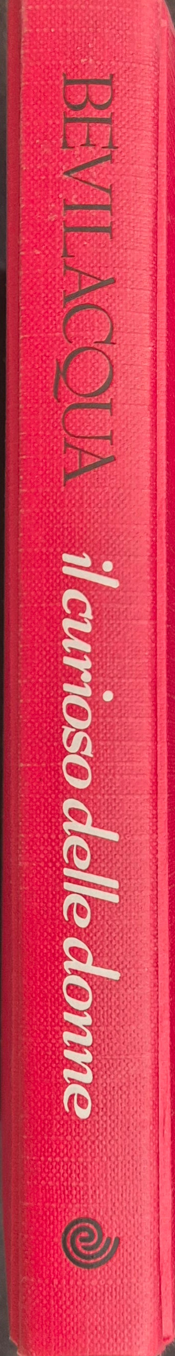 IL CURIOSO DELLE DONNE - ALBERTO BEVILACQUA - EUROCLUB 1985 - OUTLET DEL LIBRO
