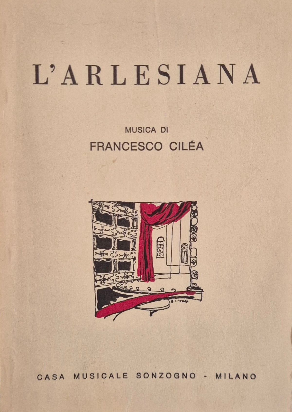 L'ARLESIANA - FRACESCO CILEA - LIBRETTO D'OPERA