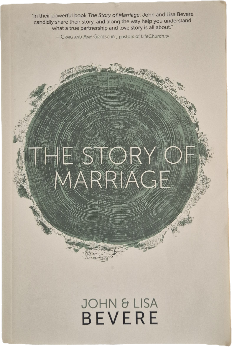 THE STORY OF MARRIAGE - JOHN and LISA BEVERE - ENGLISH TEXT