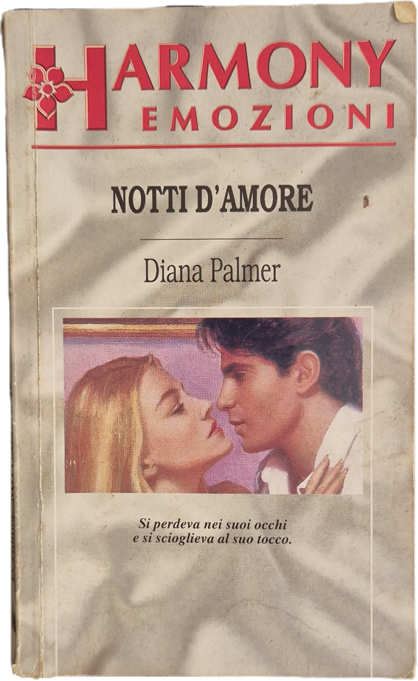 NOTTI D'AMORE - DIANA PALMER - HARMONY EMOZIONI N. 106 - OUTLET DEL LIBRO