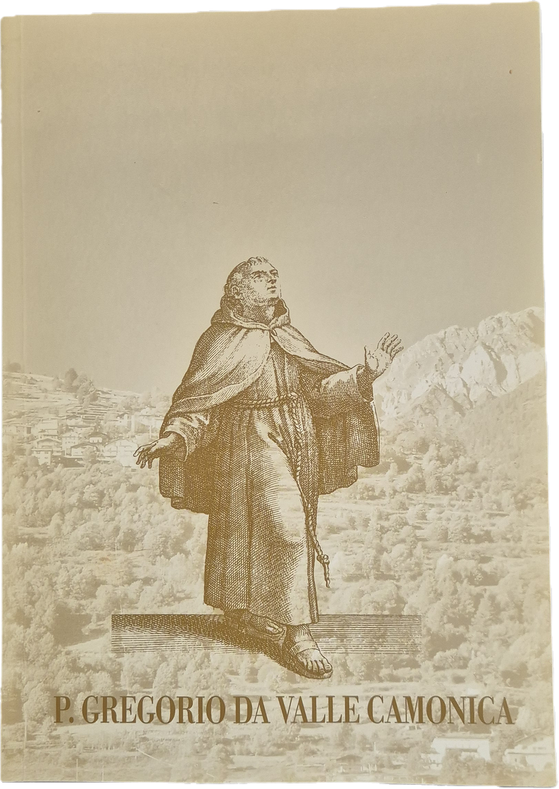 P. GREGORIO DA VALLE CAMONICA