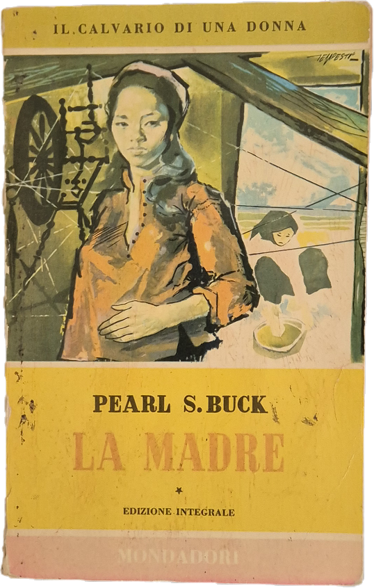 LA MADRE - PEARL S. BUCK- LONGANESI 1955 - OUTLET DEL LIBRO