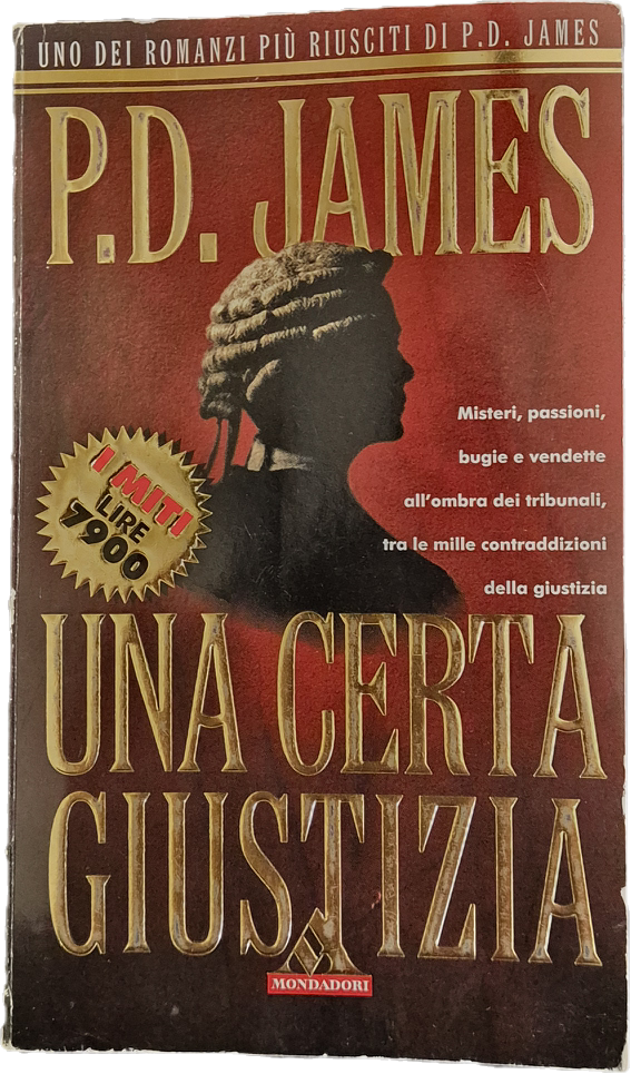 UNA CERTA GIUSTIZIA - P.D. JAMES - MONDADORI 1999 - OUTLET DEL LIBRO