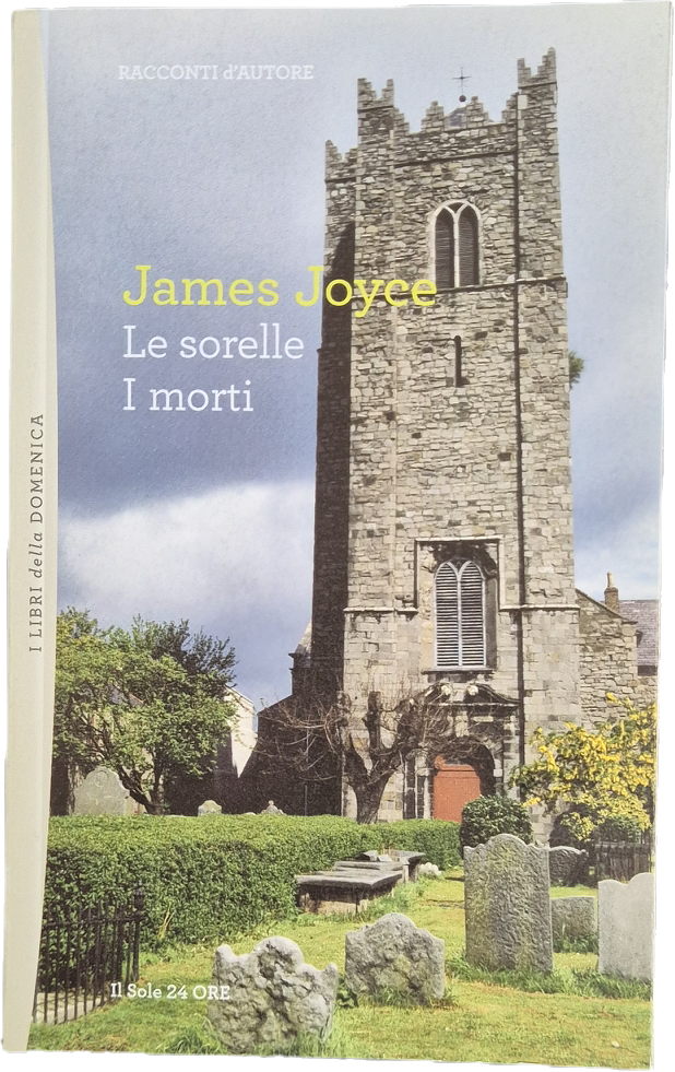 LE SORELLE - I MORTI - JAMES JOICE - 2012 - OUTLET DEL LIBRO