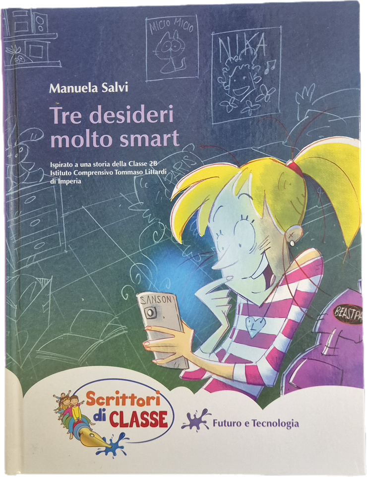 TRE DESIDERI MOLTO SMART - MANUELA SALVI - SCRITTORI DI CLASSE