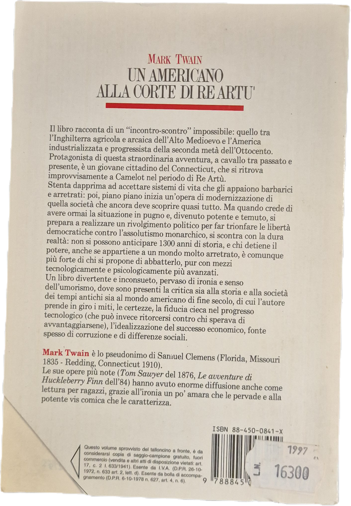 UN AMERICANO ALLA CORTE DI RE ARTU' - MARK TWAIN