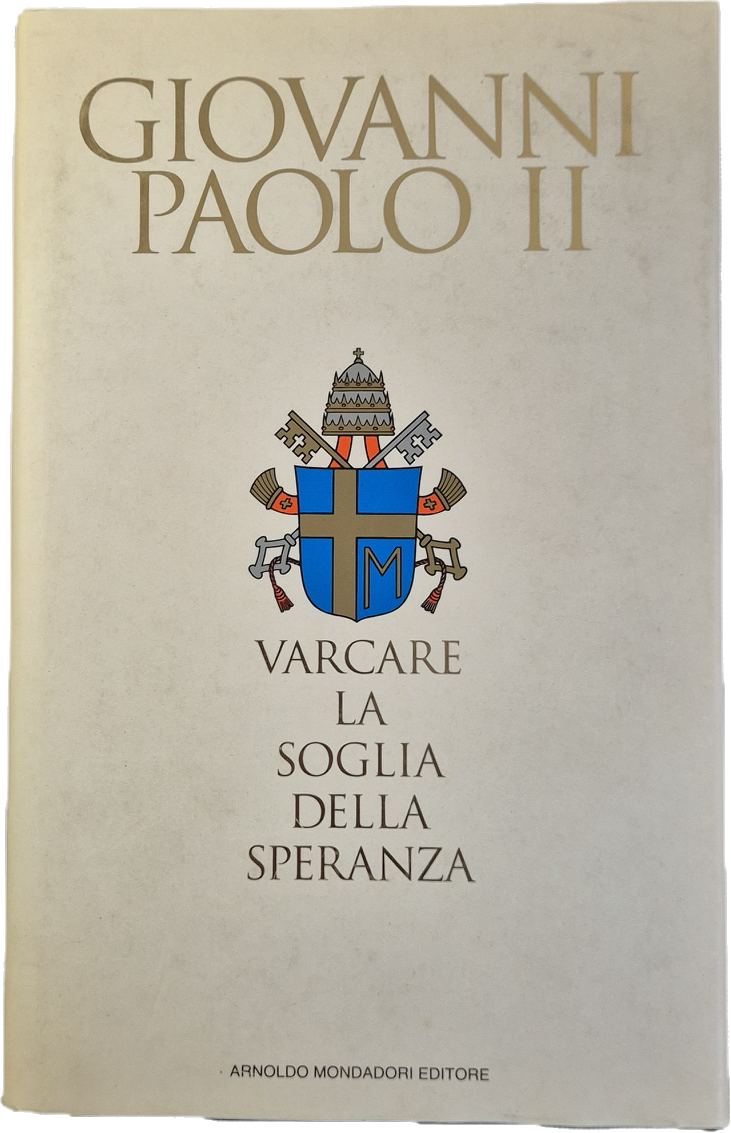 VARCARE LA SOGLIA DELLA SPERANZA GIOVANNI PAOLO II . MONDADORI 1994 - OUTLET DEL LIBRO