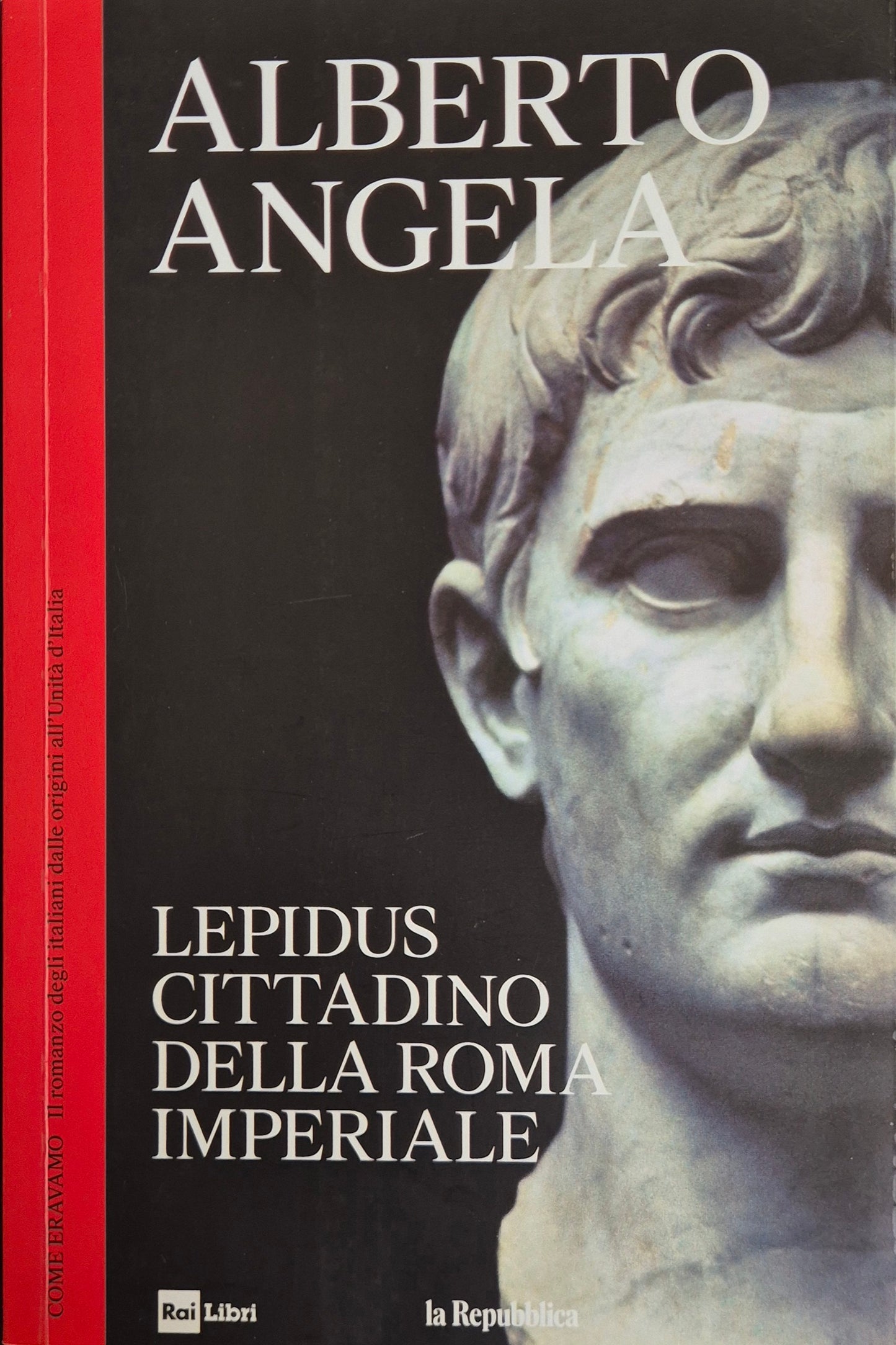 LEPIDUS CITTADINO DELLA ROMA IMPERIALE - ALBERTO ANGELA