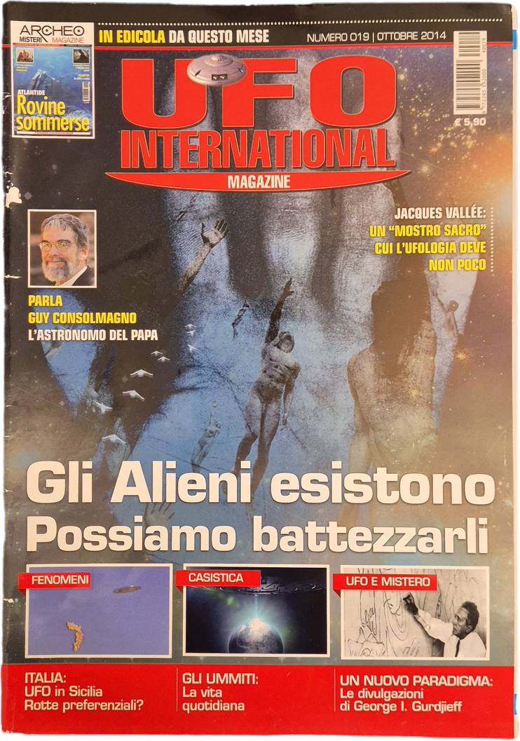 UFO INTERNATIONA MAGAZINE N. 19 - GLI ALIENI ESISTONO POSSIAMO BATTEZZARLI