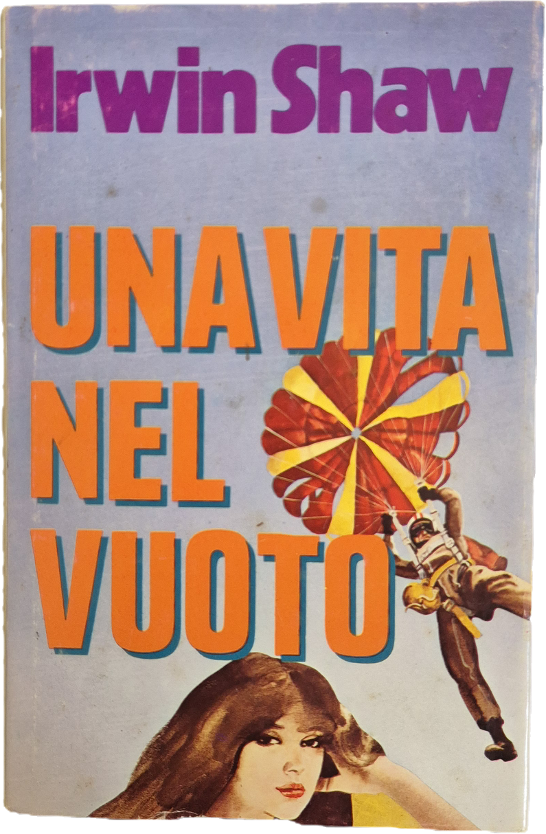 UNA VITA NEL VUOTO - IRWIN SHAW - CDE 1981 - OUTLET DEL LIBRO