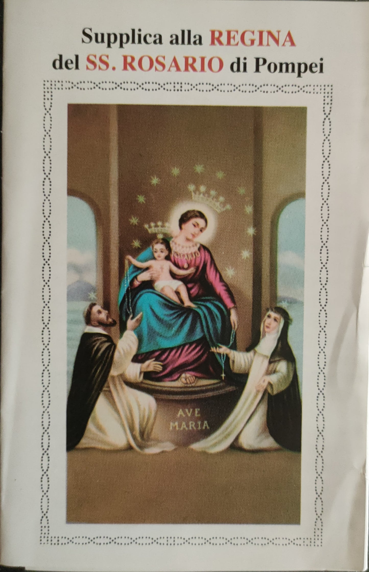 SUPPLICA ALLA REGINA DEL S. ROSARIO DI POMPEI - SANTINO AL LIBRO - HOLY CARD