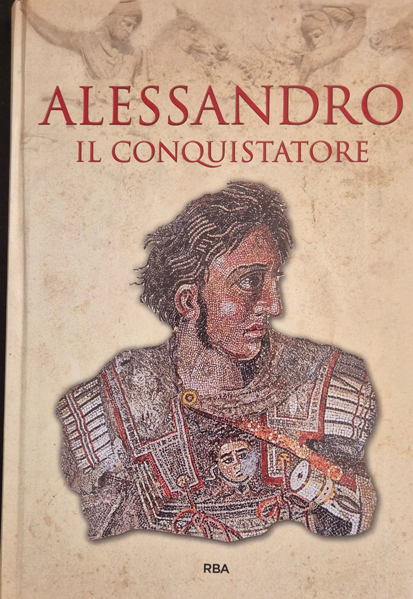 ALESSANDRO IL CONQUISTATORE