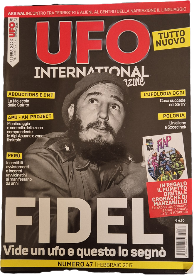 UFO INTERNATIONAL MAGAZINE N. 47 - FIDEL VIDE UN UFO