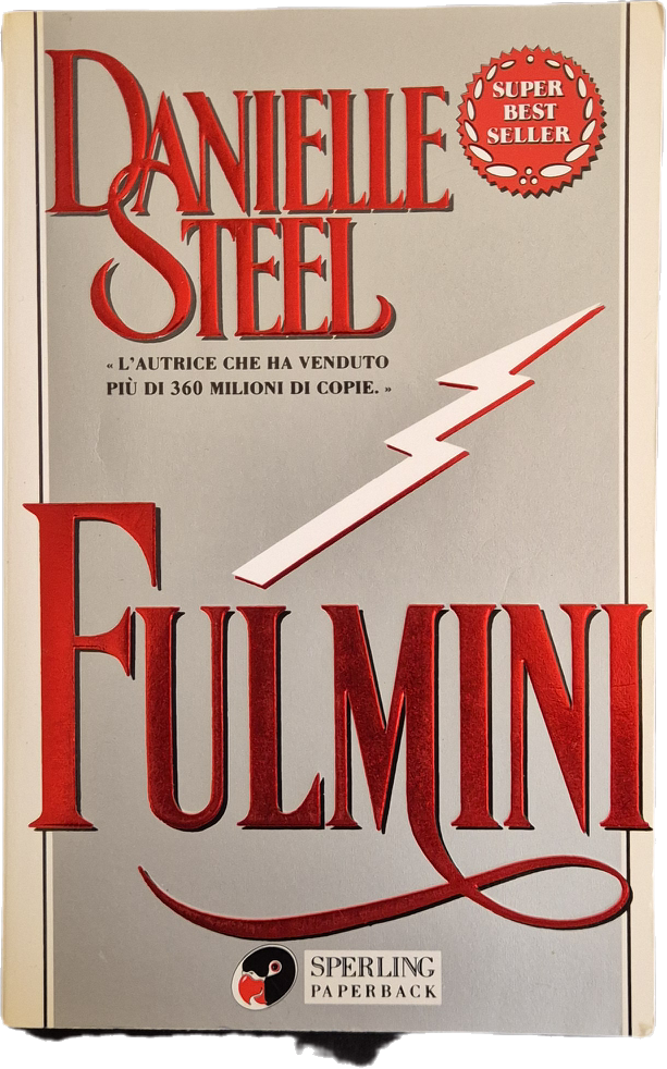 FULMINI - DANIELLE STEEL - SPERLING 2001 - OUTLET DEL LIBRO