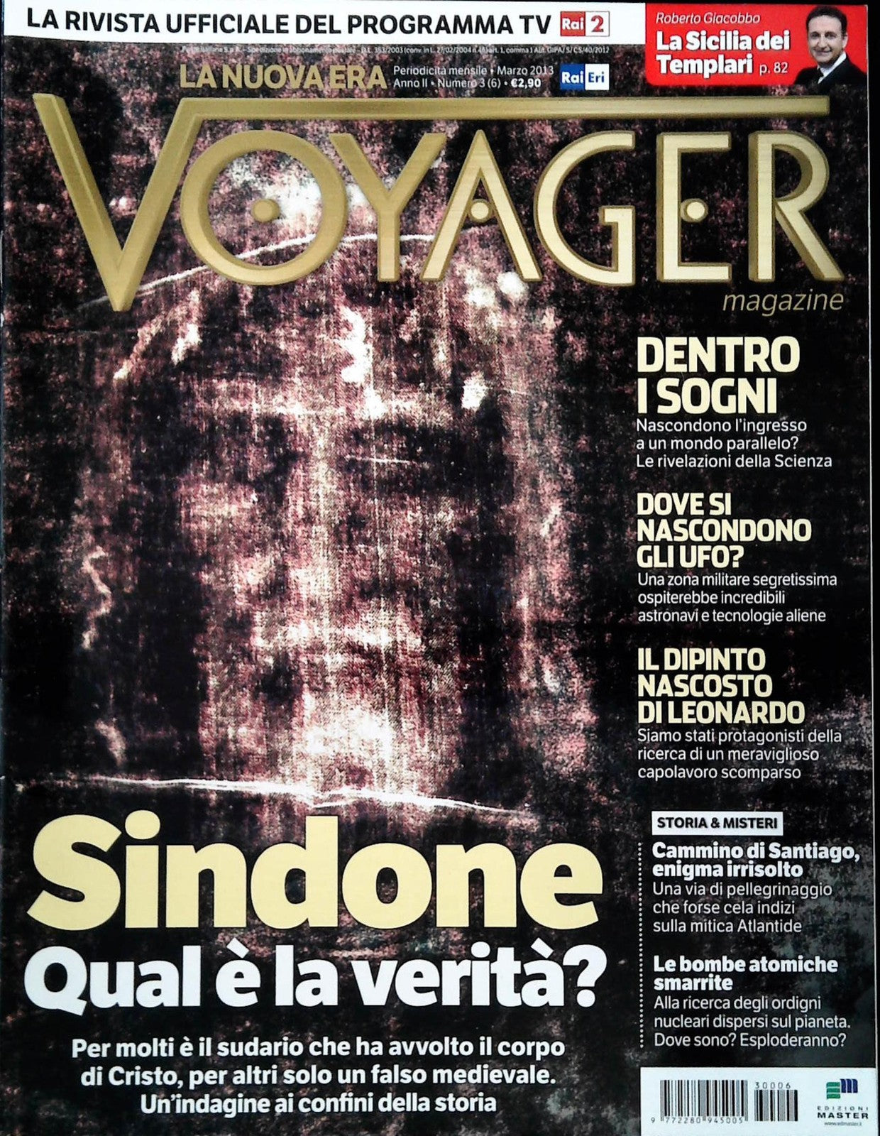 VOYAGER N. 6 - MARZO 2013 - SINDONE QUALE E' LA VERITA'