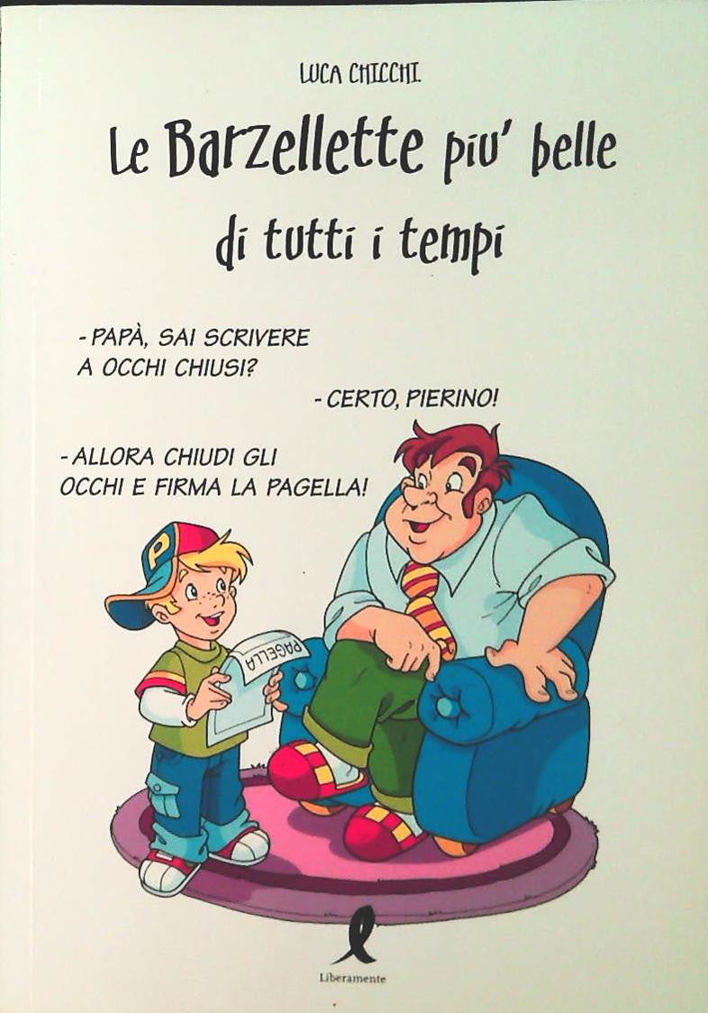 LE BARZELLETTE PIU' BELLE DI TUTTI ITEMPI - LIBERAMENTE 2010 - OUTLET DEL LIBRO