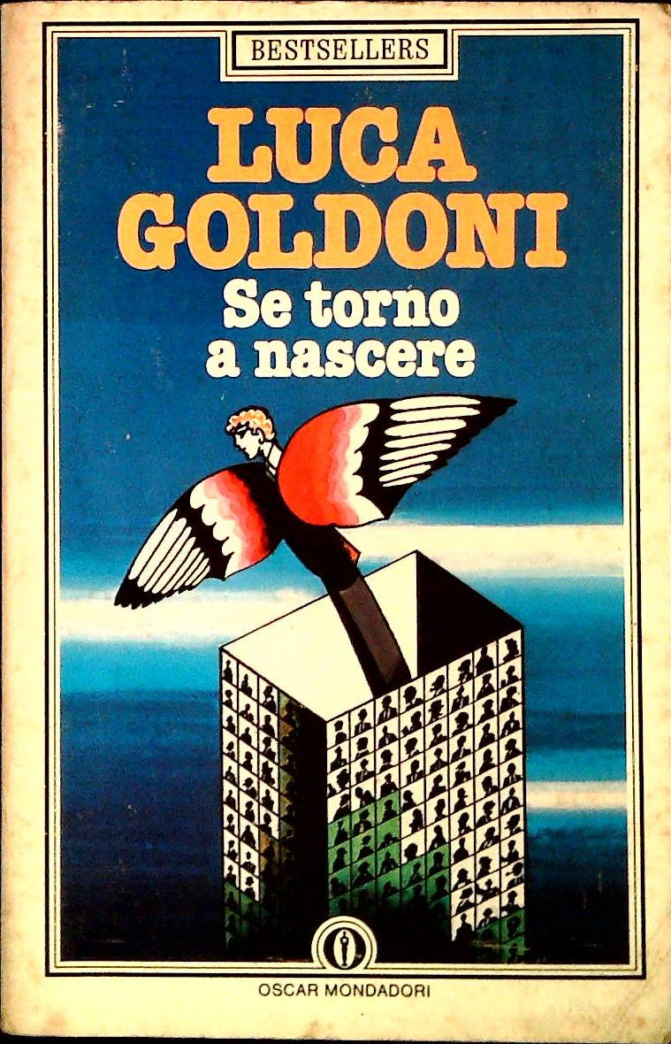 SE TORNO A NASCERE - LUCA GOLDONI - MONDADORI 1985 - OUTLET DEL LIBRO