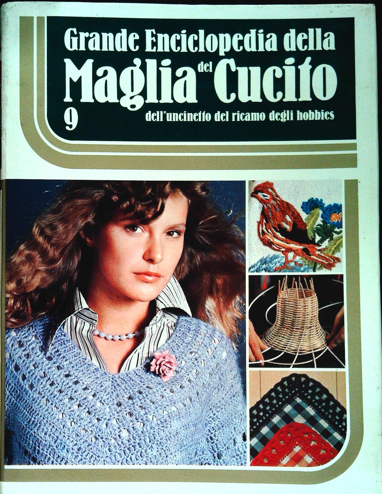 GRANDE ENCICLOPEDIA DELLA MAGLIA E DEL CUCITO - VOL. 9 - OUTLET DEL LIBRO