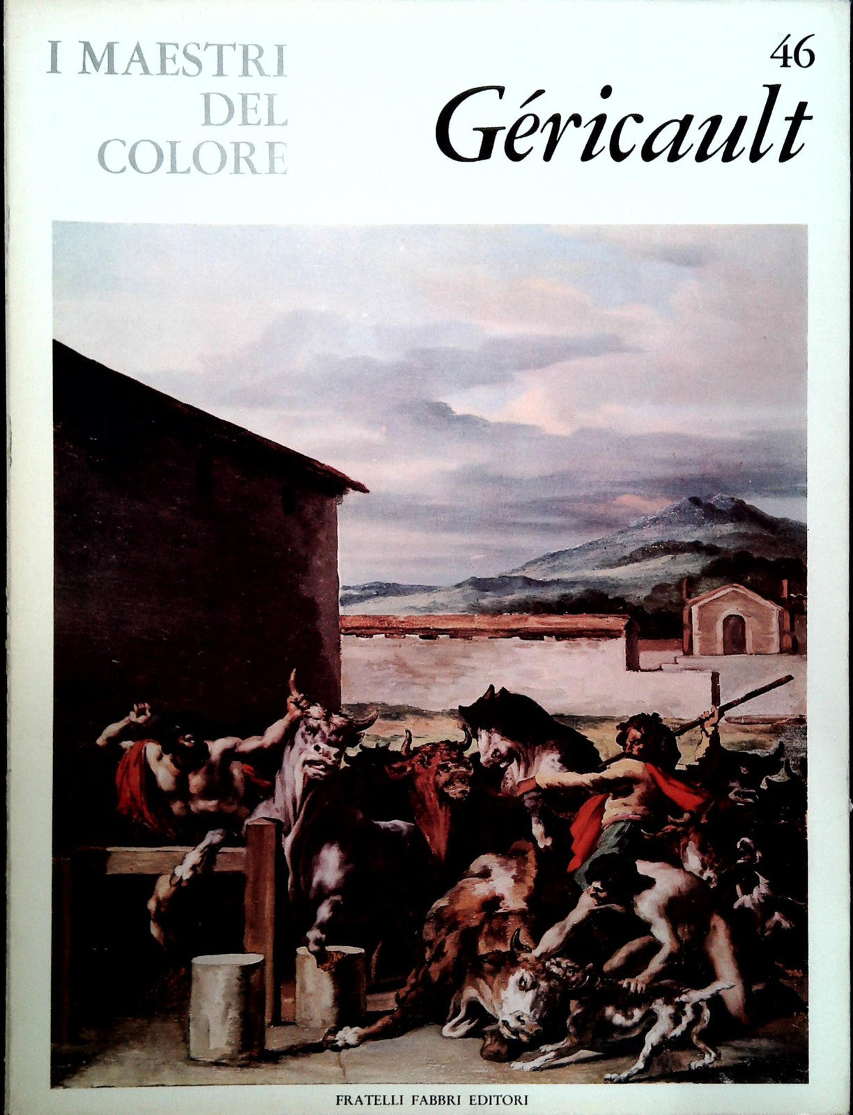 GERICAULT. I MAESTRI DEL COLORE - FRATELLI FABBRI 1964 - OUTLET DEL LIBRO