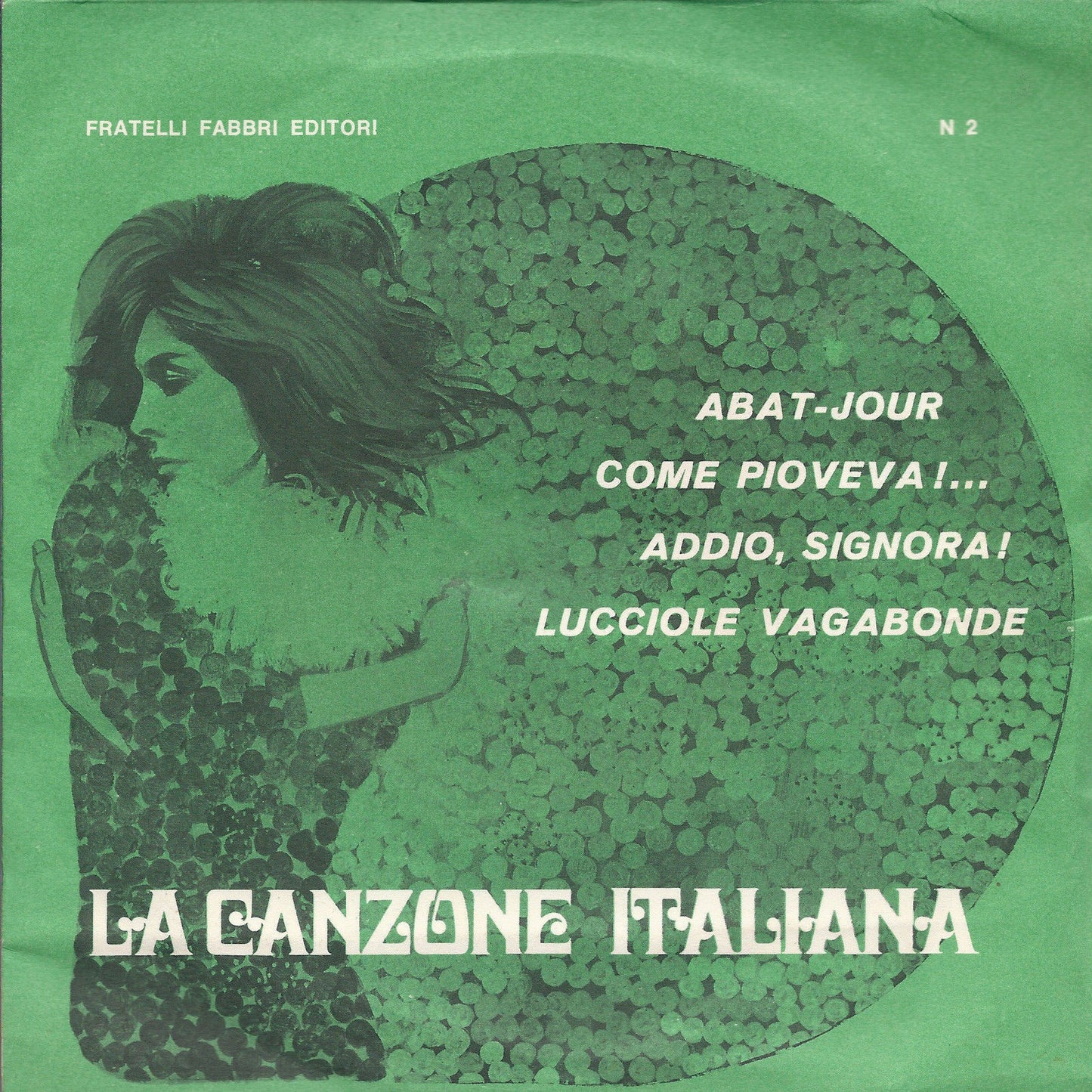 LA CANZONE ITALIANA N. 2 - ABAT-JOUR - COME PIOVEVA... - ADDIO, SIGNORA - LUCCI