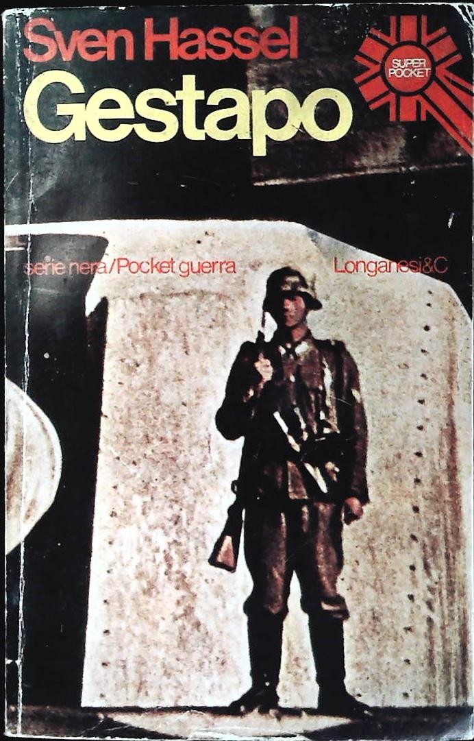 GESTAPO - SVEN HASSEL - LONGANESI 1976 - OUTLET DEL LIBRO