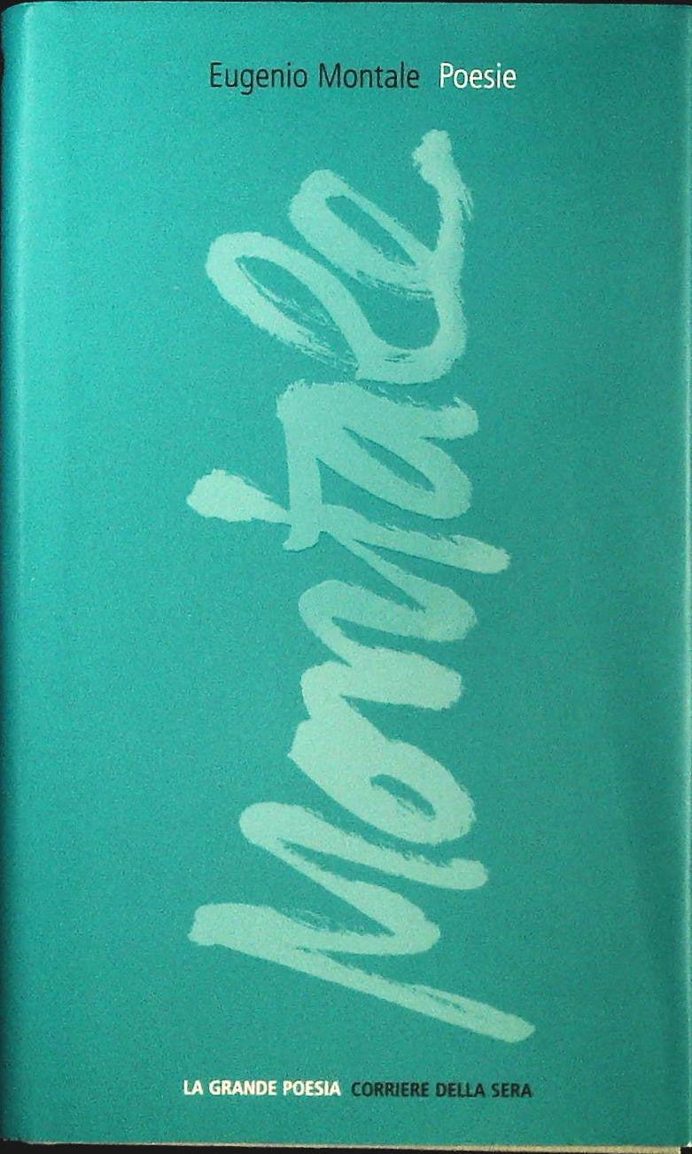POESIE - EUGENIO MONTALE - CORRIERE DELLA SERA 2004 - OUTLET DEL LIBRO