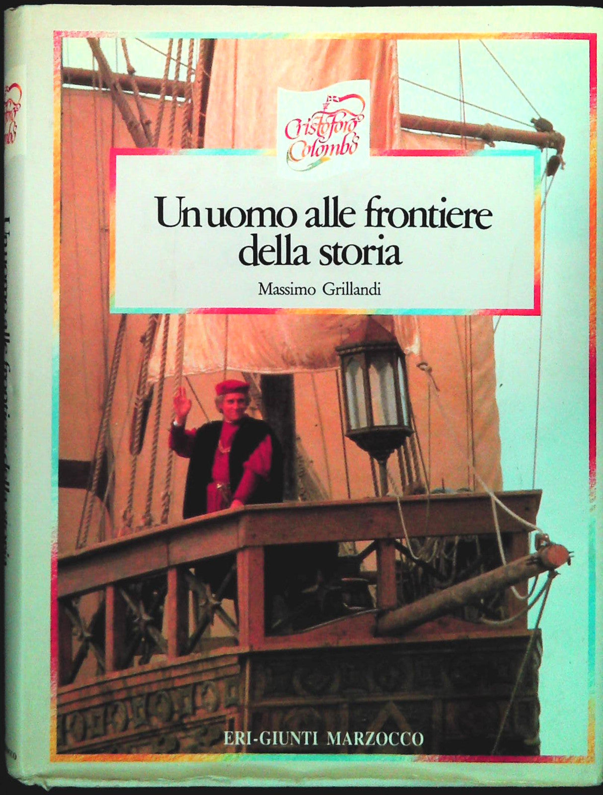 UN UOMO ALLE FRONTIERE - MASSIMO GRILLANDI
