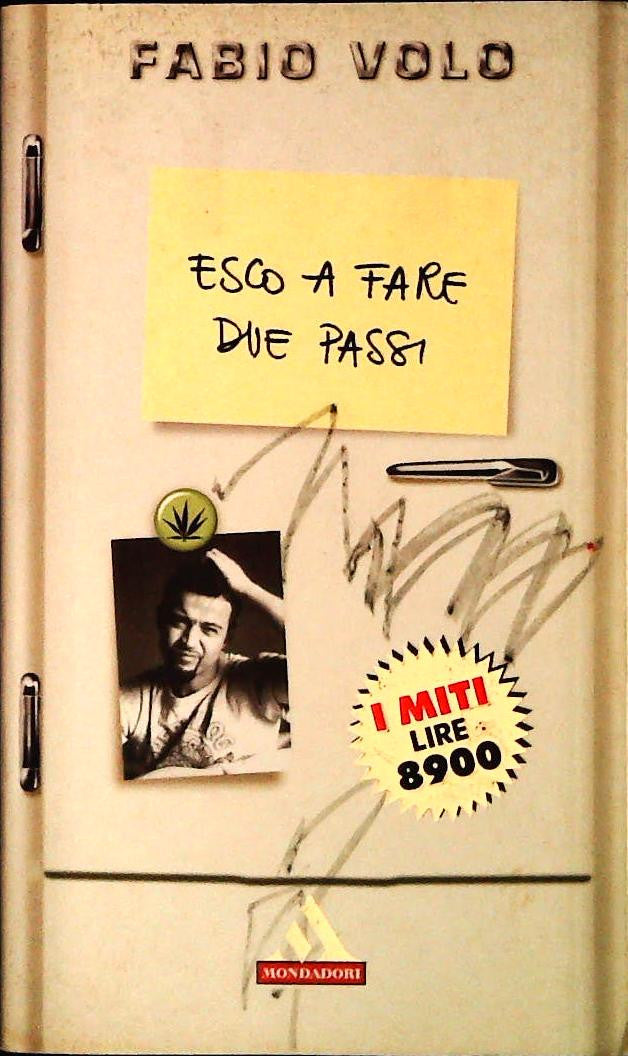 ESCO A FARE DUE PASSI - FABIO VOLO - MONDADORI 2001 - OUTLET DEL LIBRO