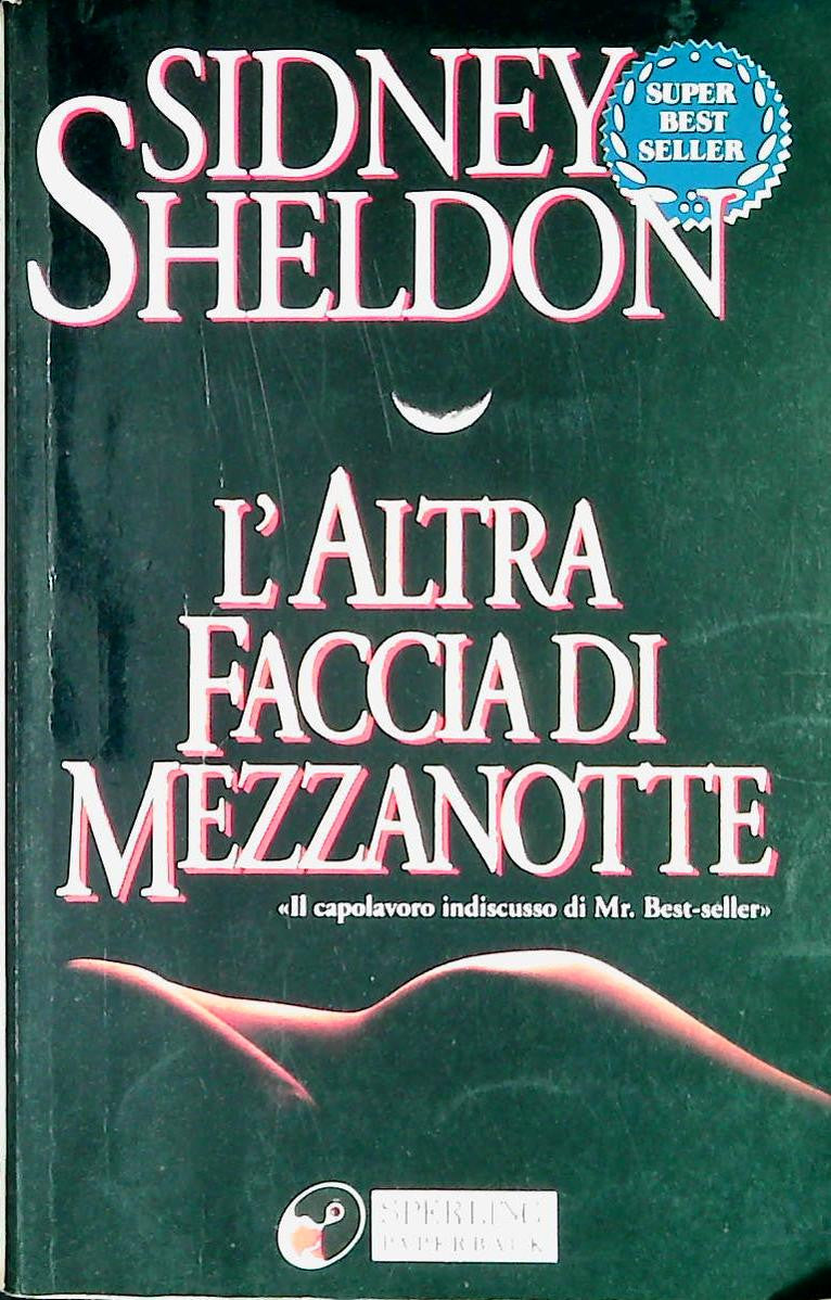 L'ALTRA FACCIA DI MEZZANOTTE- SIDNEY SHELDON - SPERLING 1998 - OUTLET DEL LIBRO